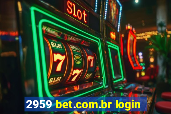 2959 bet.com.br login